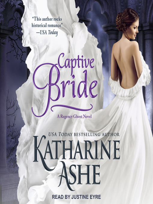 Title details for Captive Bride by Katharine Ashe - Available